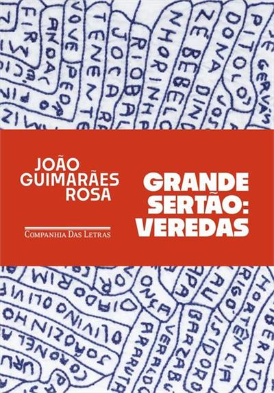 Capa de Grande Sertão: Veredas, de João Guimarães Rosa, com faixa vermelha sobre bordado branco da edição da Companhia das Letras